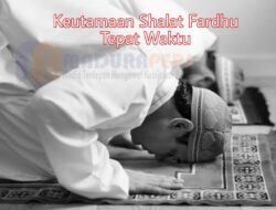 Keutamaan Shalat Fardhu Tepat Waktu