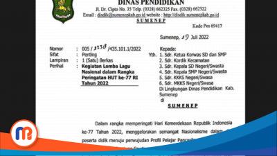 Surat edaran lomba paduan suara Kepala Dinas Pendidikan Kabupaten Sumenep, tanggal 29 Juli 2022 dengan nomor 005/2238/435.101.1/2022