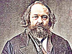 Melihat Kembali Kehidupan dan Karya Agung Mikhail Bakunin