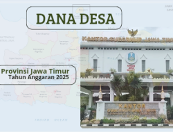 Dana Desa Jatim 2025: Kabupaten Malang Terbesar, Kota Batu Terkecil