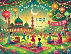 Libur Lebaran Sekolah Diperpanjang, Berlaku 21 Maret hingga 8 April 2025