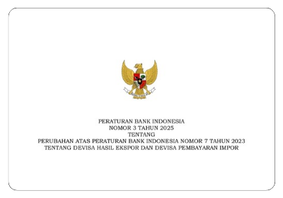 Peraturan Bank Indonesia (PBI) Nomor 3 Tahun 2025 tentang Perubahan atas Peraturan Bank Indonesia Nomor 7 Tahun 2023 tentang Devisa Hasil Ekspor (DHE) dan Devisa Pembayaran Impor (DPI), yang diberlakukan pada 1 Maret 2025