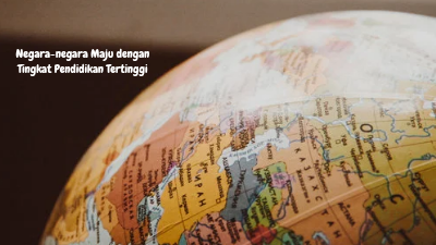 Ilustrasi negara-negara maju di dunia dengan tingkat pendidikan tertinggi penduduknya di dunia